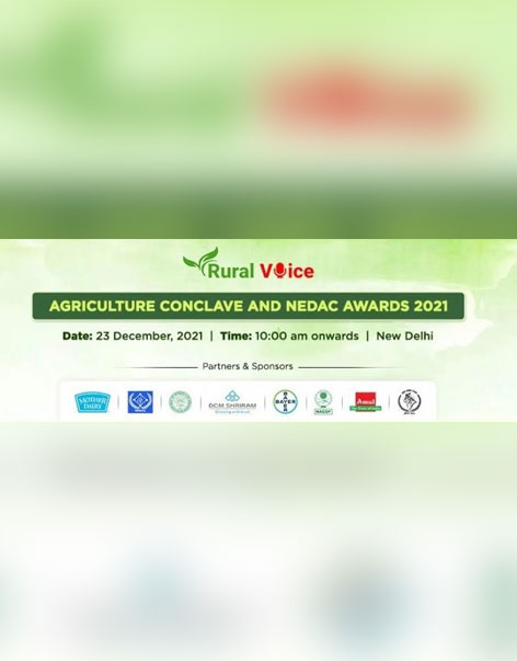 Agriculture Conclave and NEDAC Awards 2021