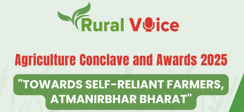 Rural Voice Agriculture Conclave & Awards 2025